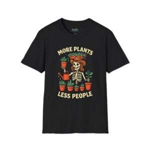 Snarky Cowgirl Skeleton Gardeners T-shirt More Plants Less People